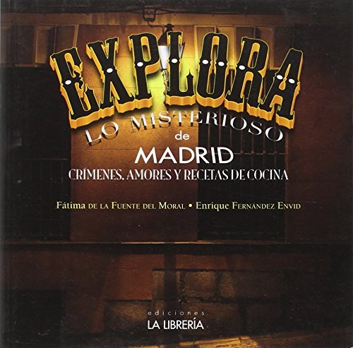 Explora lo Misterioso de Madrid (Paperback)