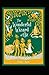The Wonderful Wizard of Oz Annotated