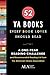 52 YA Books Every Book Lover Should Read : A One Year Journal and Recommended Reading List from the American Library Association