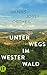 Unterwegs im Westerwald.