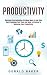 Productivity: Overcome Proc...