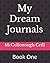 My Dream Journals: Book One