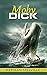 Moby Dick:a classics illustrated edition