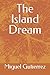 The Island Dream