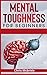 Mental Toughness for Beginn...