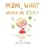 Mom, What Makes Me Sick? by David Howland
