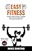 EASY FITNESS: Fitness Guide...