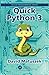 Quick Python 3 (Quick Programming)