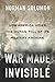 War Made Invisible by Norman Solomon