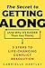 The Secret to Getting Along (And Why It's Easier Than You Think) 3 Steps to Life-Changing Conflict Resolution by Gabrielle Hartley