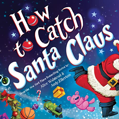 How to Catch Santa Claus (Kindle Edition)