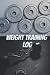 Weight training log: weight...
