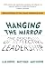 Hanging The Mirror: The Dis...