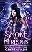 Smoke and Mirrors (Harem of Freaks)