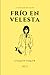 Frío en Velesta (Trilogía F...