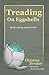 Treading on Eggshells by Christine Breakey