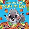 Hide and Seek, Nuts to Eat