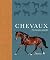 Chevaux, une histoire natur...
