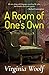 A Room of One's Own by Virginia Woolf :Illustrated Edition
