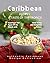 Caribbean Recipes by Rola Oliver