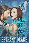 Alpha She Wolf: A Fated Mates Dark Fantasy Romance (Tears of the Wolf Book 4)