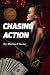 Chasing Action