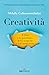 Creatività: Il flow e la ps...
