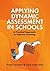 Applying Dynamic Assessment...
