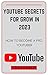 YOUTUBE SECRETS FOR GROW IN...