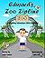 Edward's Zoo Zipline: An Ad...