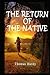 The Return of the Native : illustrated