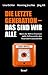 Die letzte Generation – das sind wir alle: Wenn die Welt in Flammen steht, hilft es nicht, den Feueralarm auszustellen (German Edition)