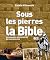 Sous les pierres, la Bible