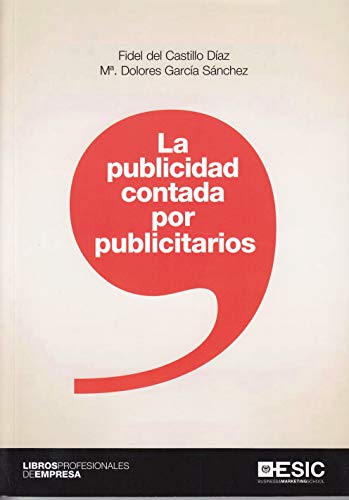 La publicidad contada por publicitarios (Paperback)