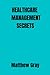 HEALTHCARE MANAGEMENT SECRETS
