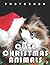 A Photo Book Of Cute Christmas Animals by Skyler McCarty