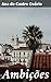 Ambições: Romance