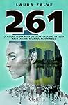 261: La historia de una mujer que lucha por ocupar un lugar hasta entonces reservado a los hombres. (Narrativa Contemporánea) (Spanish Edition)