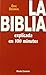 La Biblia explicada en 100 ...