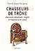 Chasseurs de trône: Une seu...