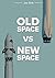 Old space vs new space by Jos Smit