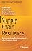 Supply Chain Resilience: Re...