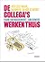 De collegas werken thuis (Dutch Edition)