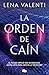 La orden de Caín (La orden de Caín, #1)