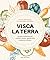 Visca la terra: La guia def...