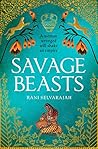 Savage Beasts by Rani Selvarajah