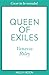 Queen of Exiles: A brand new empowering and uplifting historical romance story of a remarkable Black woman, a captivating blend of fact and fiction.