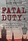 Fatal Duty: Cop Killers, Killer Cops & More