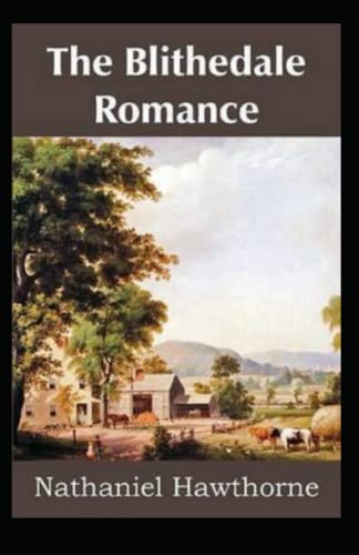 The Blithe dale Romance Annotated