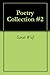 Poetry Collection #2